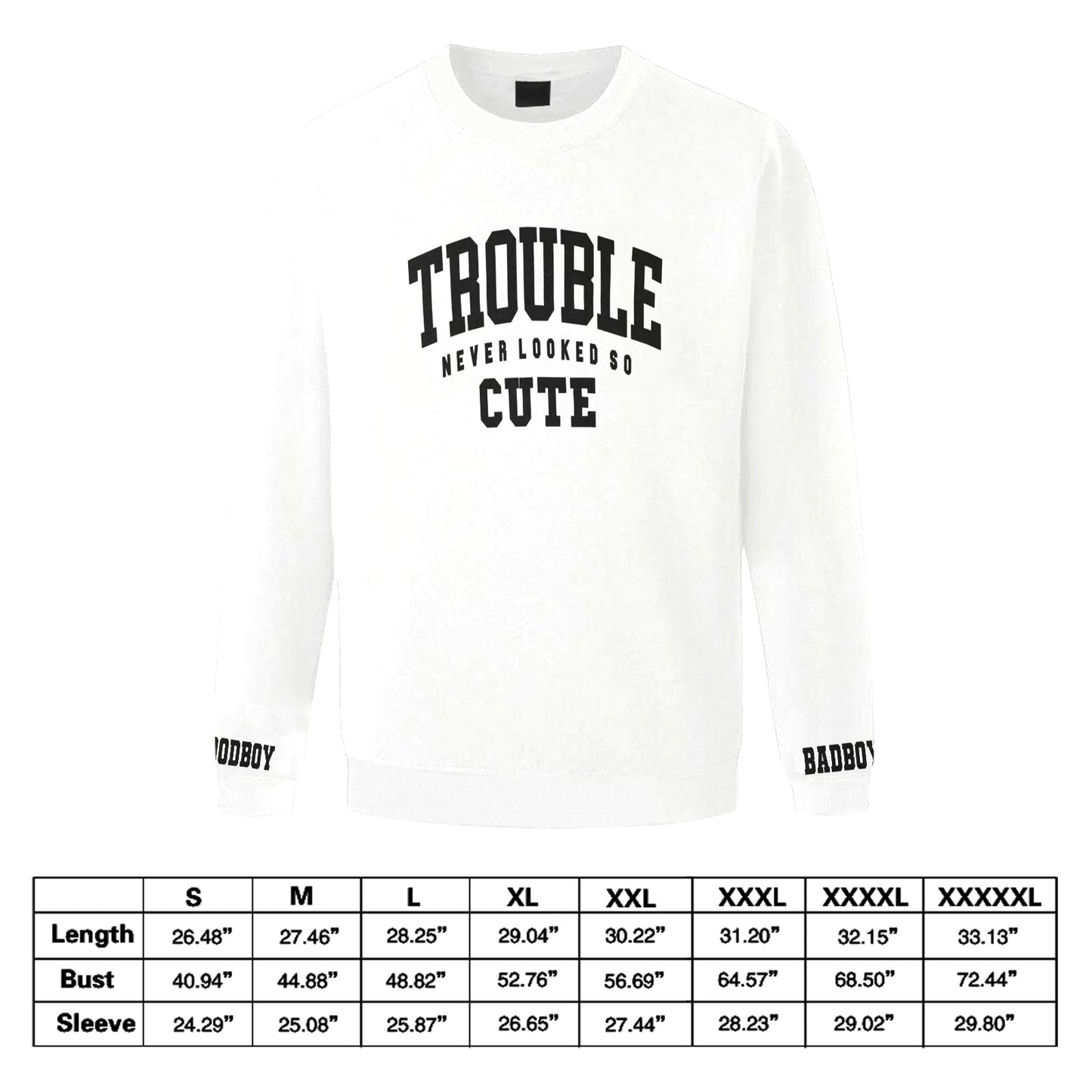 Trouble Sweatshirt - UNISEX – Never Felt So Cute Edition