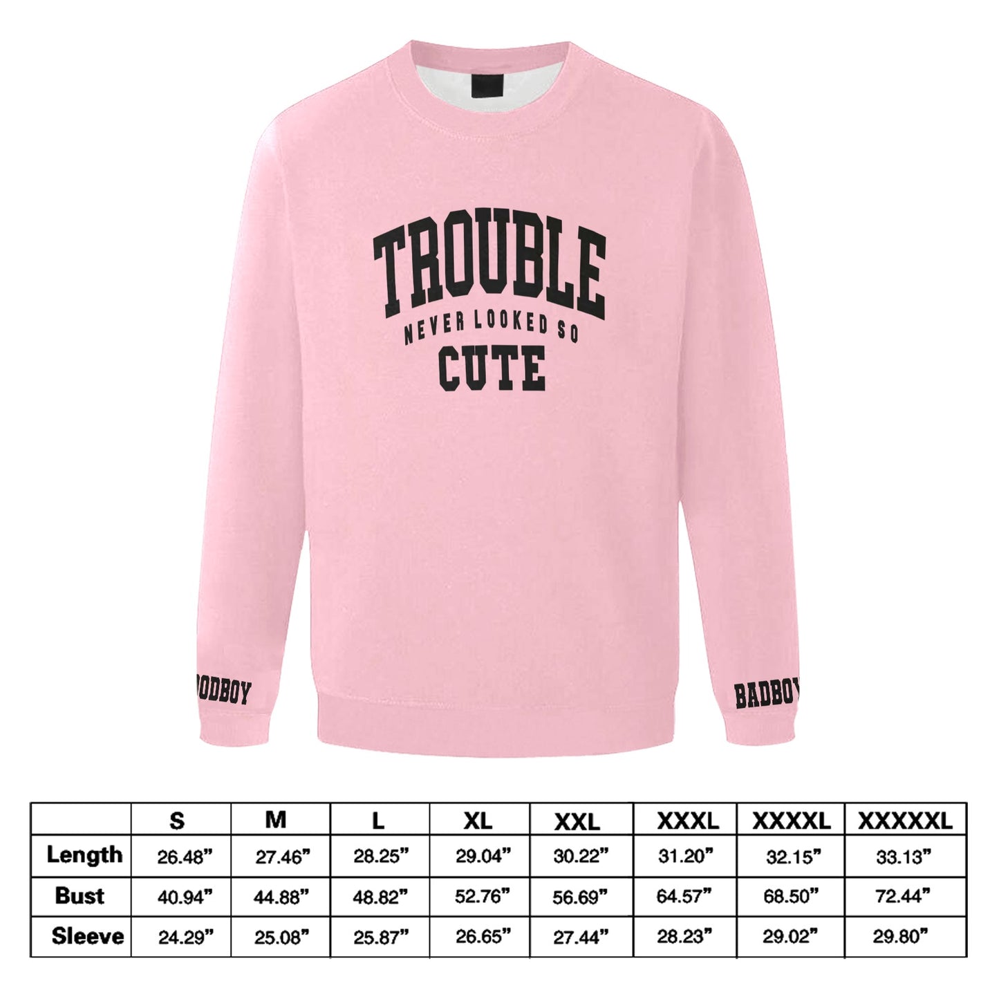 Trouble Sweatshirt - UNISEX – Never Felt So Cute Edition