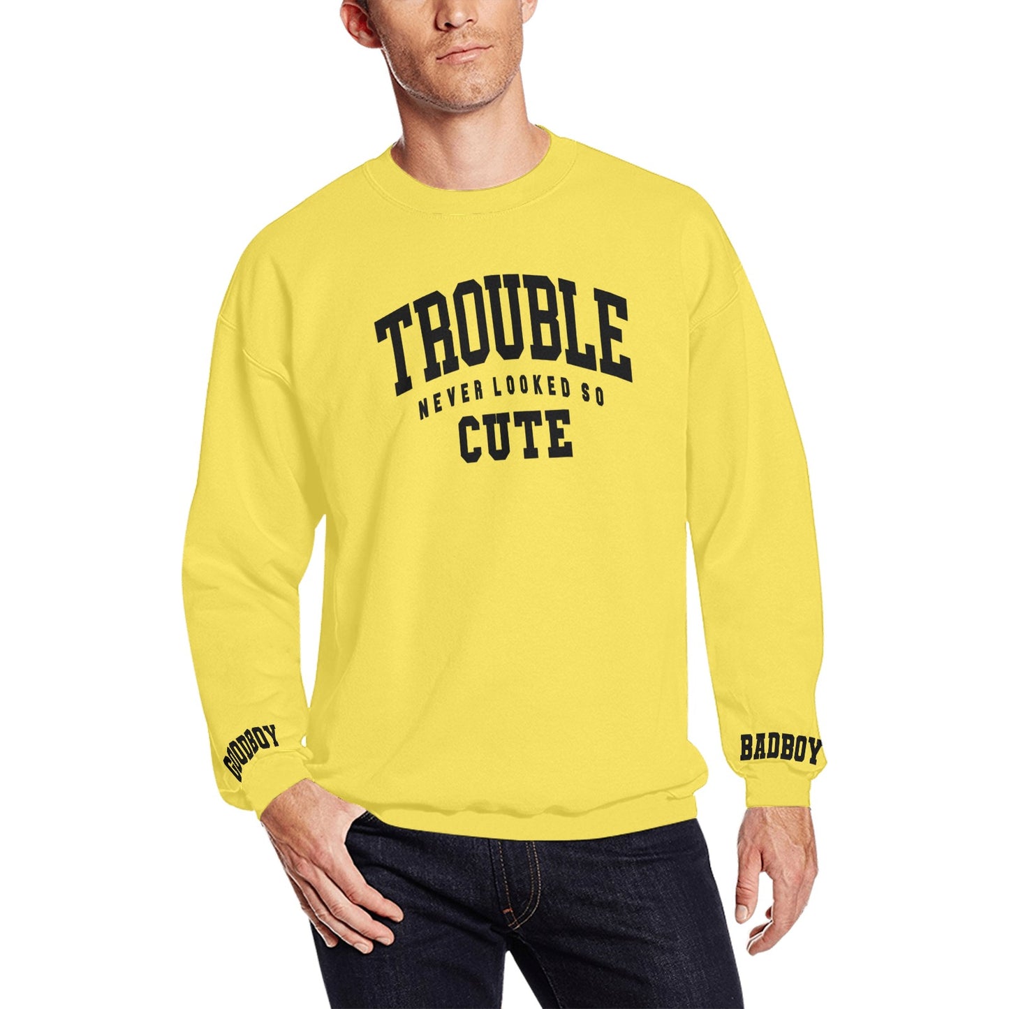 Trouble Sweatshirt - UNISEX – Never Felt So Cute Edition