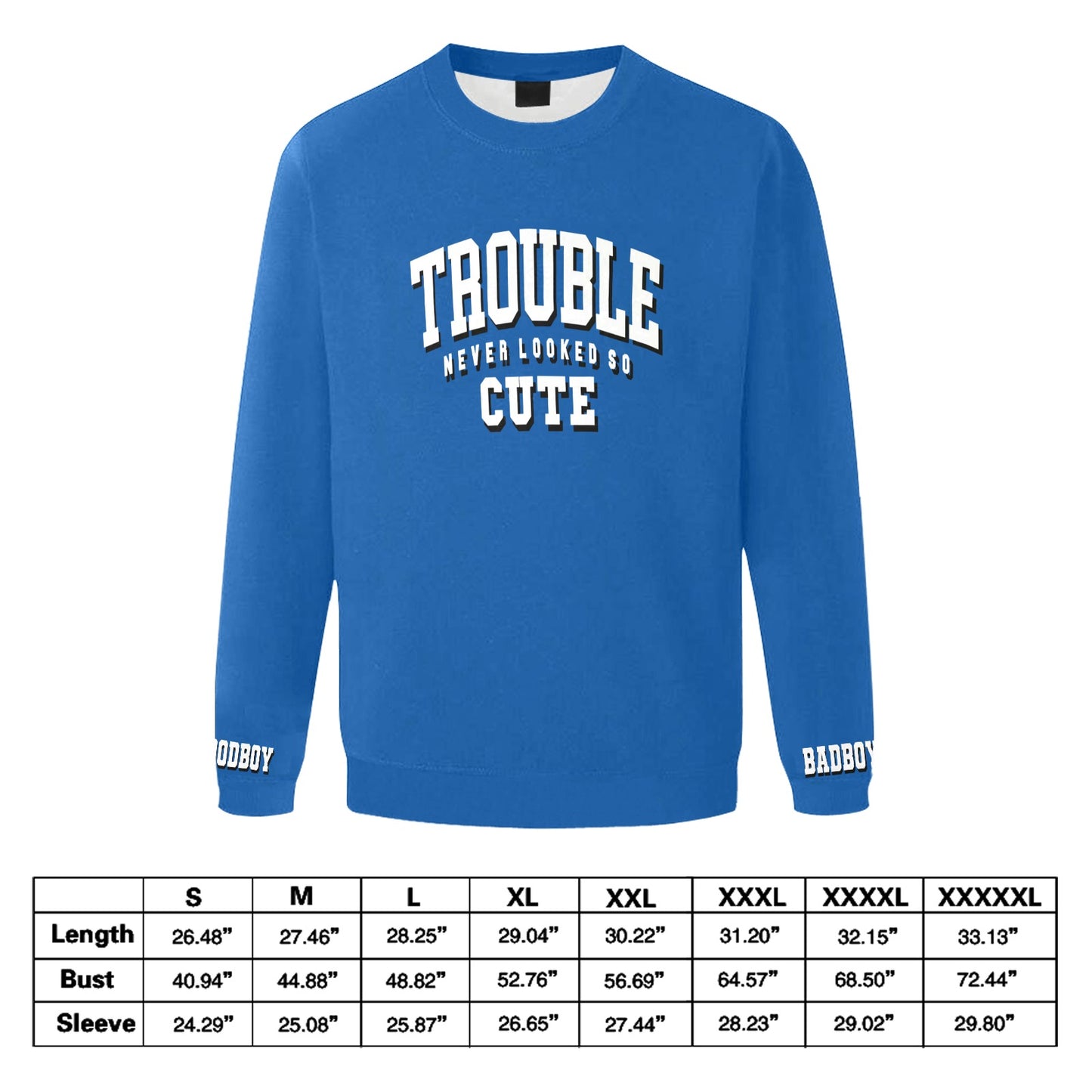Trouble Sweatshirt - UNISEX – Never Felt So Cute Edition
